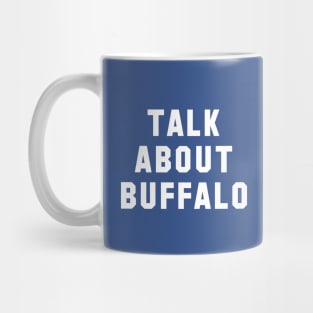 Talk About Buffalo Mug